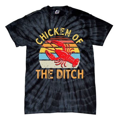 Crawfish Chicken Ditch Retro Cajun Food funny festival Tie-Dye T-Shirt