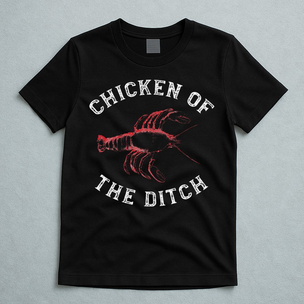 Crawfish Chicken Ditch Retro Cajun Food Gift T-Shirt