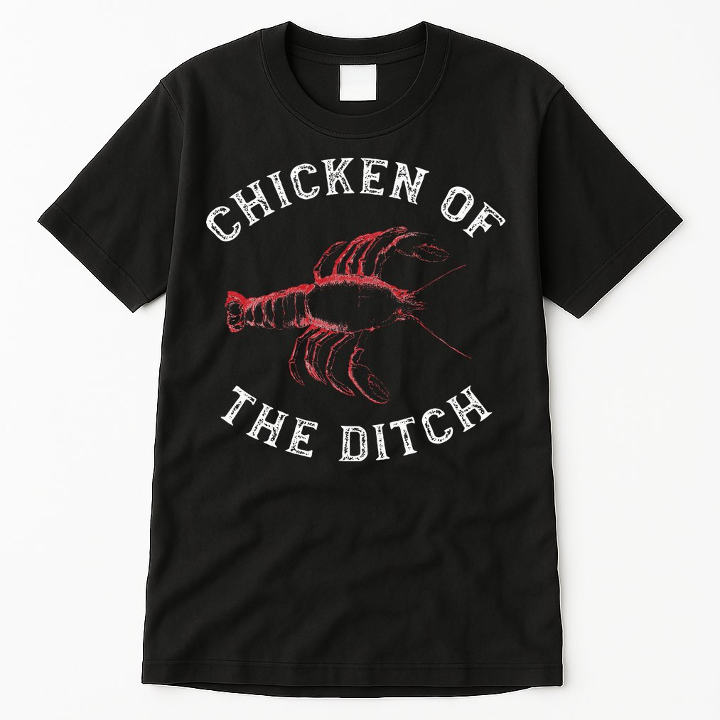 Crawfish Chicken Ditch Retro Cajun Food Gift Tall T-Shirt