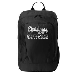 Christmas Calories Don't Count Funny City Backpack