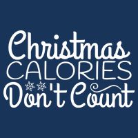 Christmas Calories Don't Count Funny Infant Baby Jersey Bodysuit
