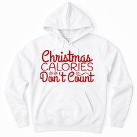 Christmas Calories Don't Count Funny Hoodie