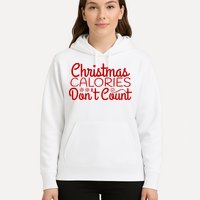 Christmas Calories Don't Count Funny Hoodie