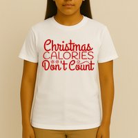 Christmas Calories Don't Count Funny T-Shirt