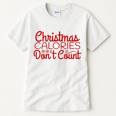 Christmas Calories Don't Count Funny Tall T-Shirt
