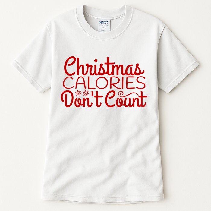 Christmas Calories Don't Count Funny Tall T-Shirt