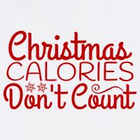 Christmas Calories Don't Count Funny Tall T-Shirt