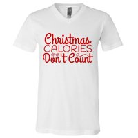 Christmas Calories Don't Count Funny V-Neck T-Shirt