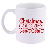 Christmas Calories Don't Count Funny 11oz C Handle Ceramic Mug