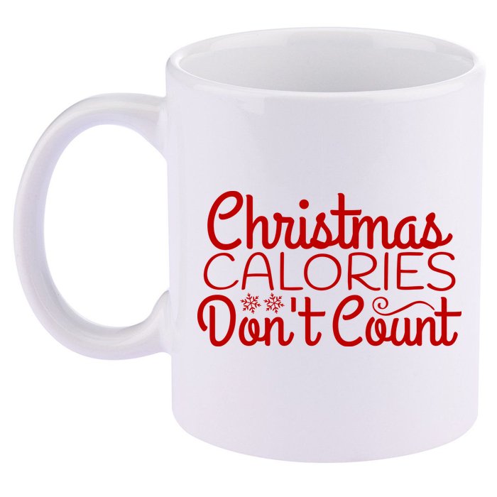 Christmas Calories Don't Count Funny 11oz C Handle Ceramic Mug