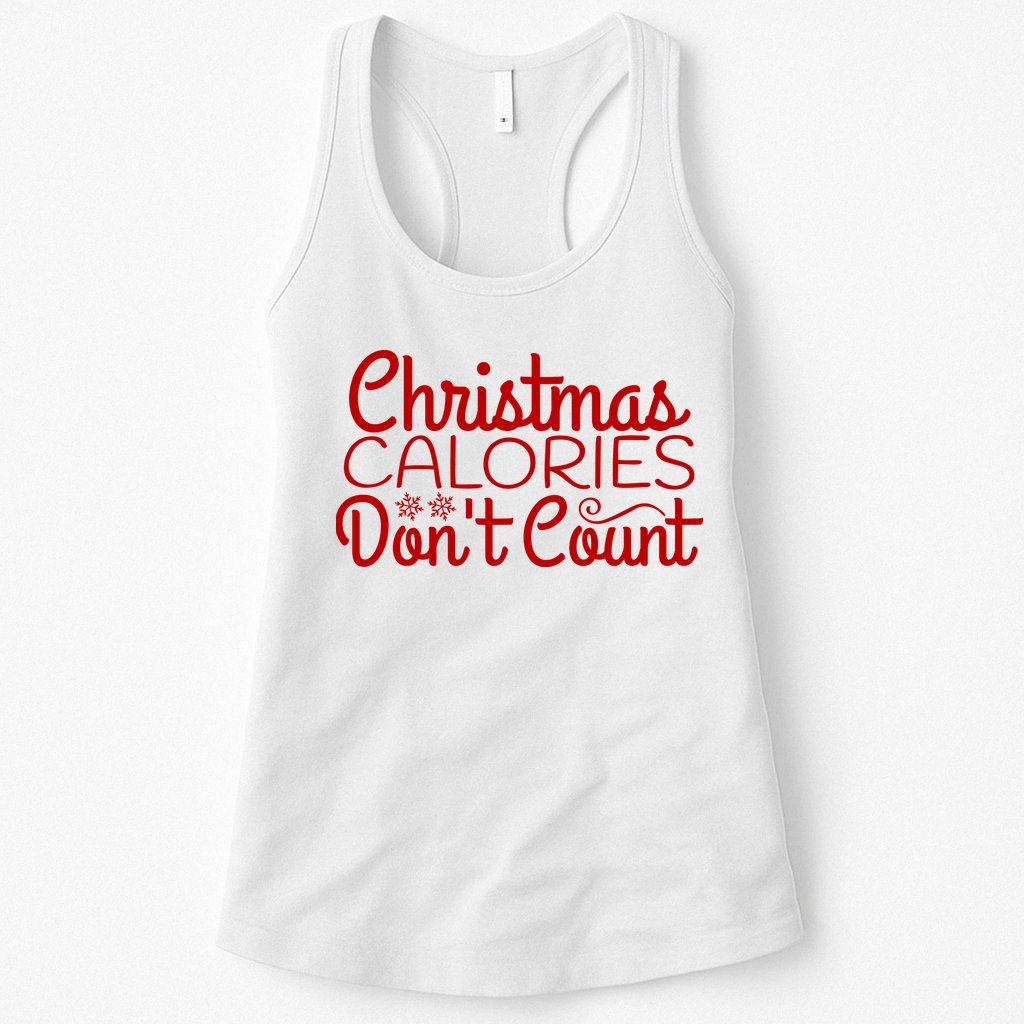 Christmas Calories Don't Count Funny Womens Tank Top