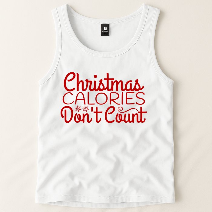 Christmas Calories Don't Count Funny Tank Top