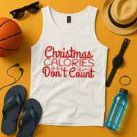Christmas Calories Don't Count Funny Tank Top