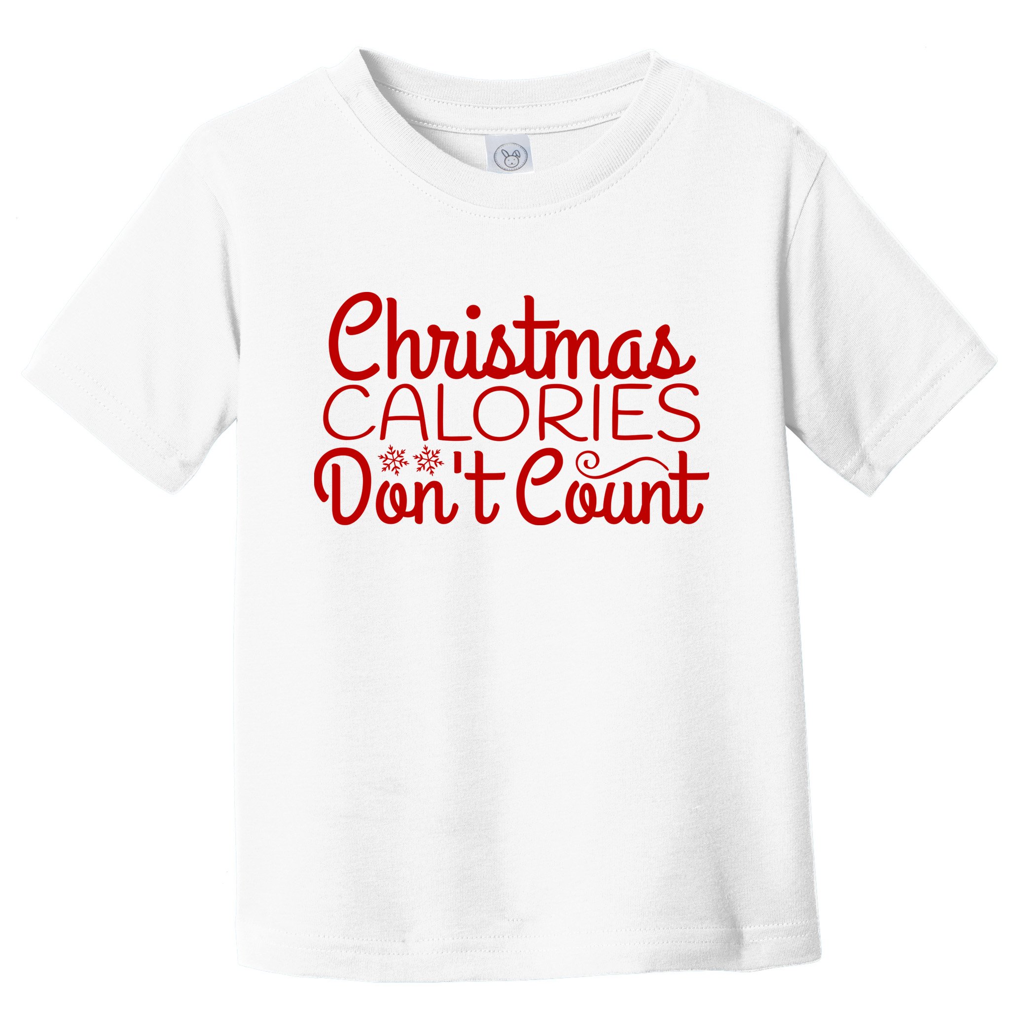 Christmas Calories Don't Count Funny Toddler T-Shirt