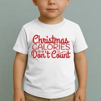 Christmas Calories Don't Count Funny Toddler T-Shirt