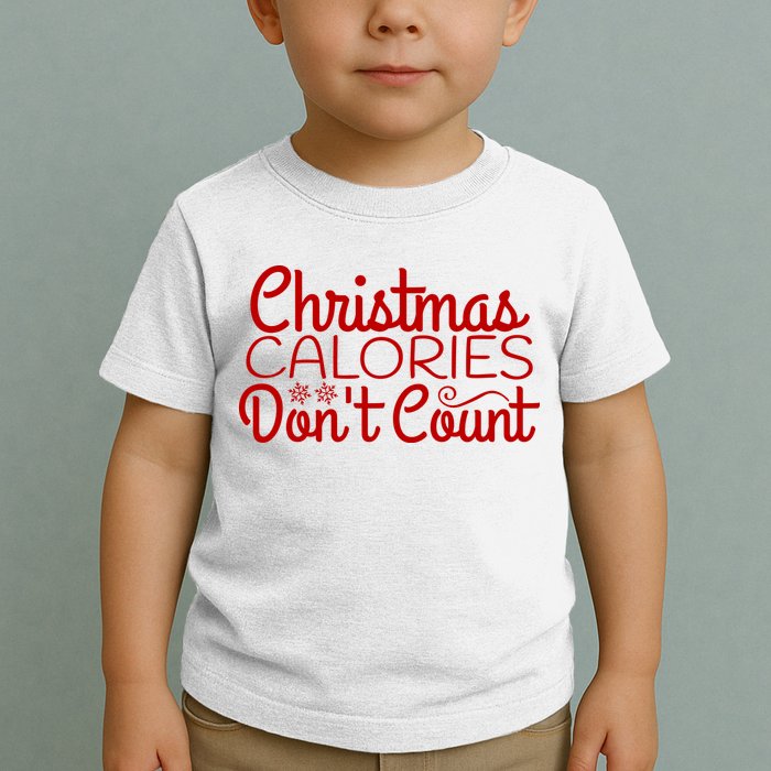 Christmas Calories Don't Count Funny Toddler T-Shirt