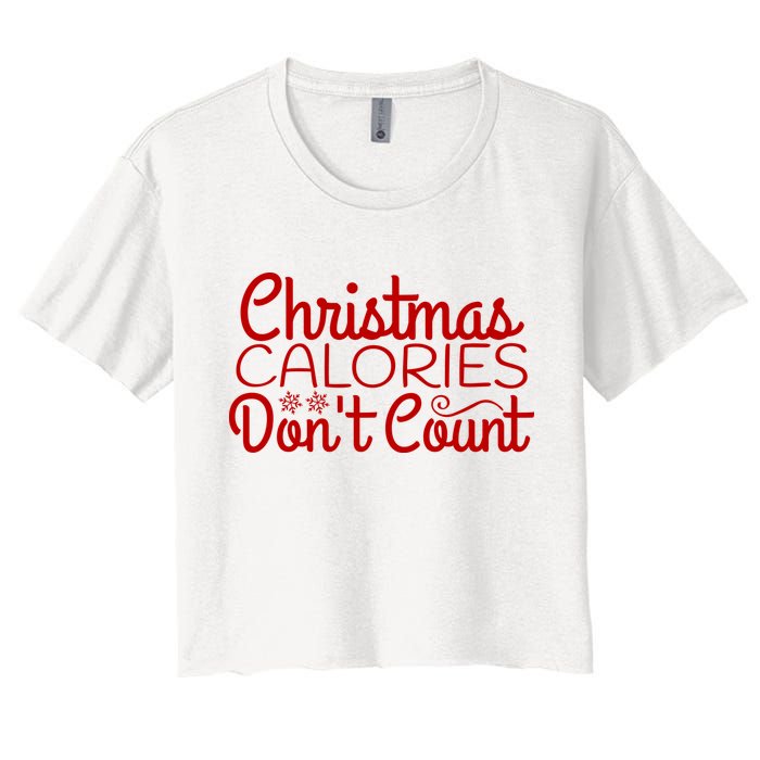 Christmas Calories Don't Count Funny Crop Top