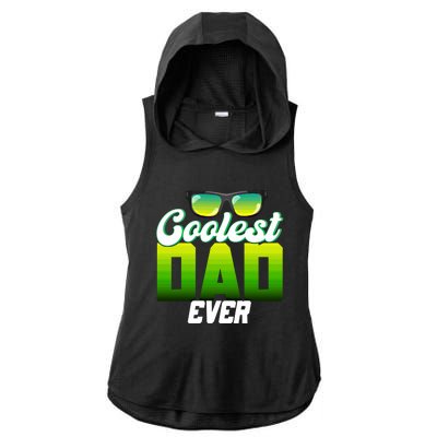 Cute Coolest Dad Around Worlds Coolest Dad Ever Coolest Dad Great Gift Ladies PosiCharge Tri-Blend Wicking Draft Hoodie Tank