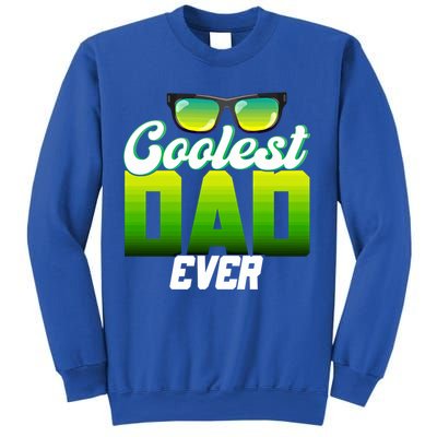 Cute Coolest Dad Around Worlds Coolest Dad Ever Coolest Dad Great Gift Sweatshirt