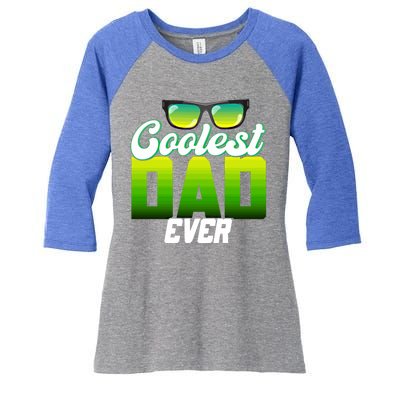 Cute Coolest Dad Around Worlds Coolest Dad Ever Coolest Dad Great Gift Women's Tri-Blend 3/4-Sleeve Raglan Shirt