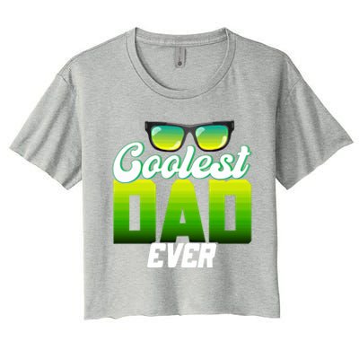 Cute Coolest Dad Around Worlds Coolest Dad Ever Coolest Dad Great Gift Women's Crop Top Tee