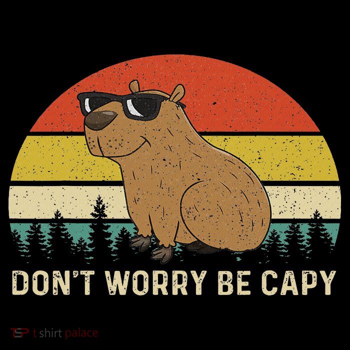 Cool Capybara Don't Worry Be Cappy Vintage Funny Rodent Meme Button