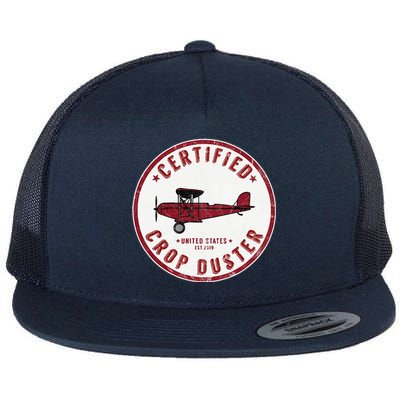 Certified Crop Duster Planes And Aerial Flat Bill Trucker Hat