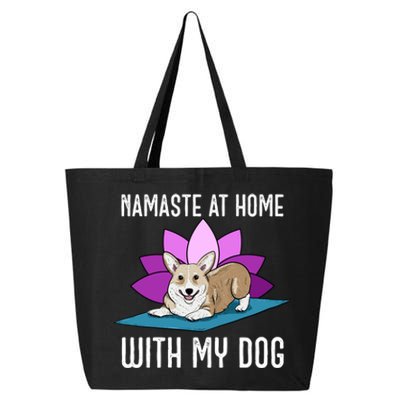 Cute Corgi Doing Yoga Namaste At Home With My Dog Meaningful Gift 25L Jumbo Tote