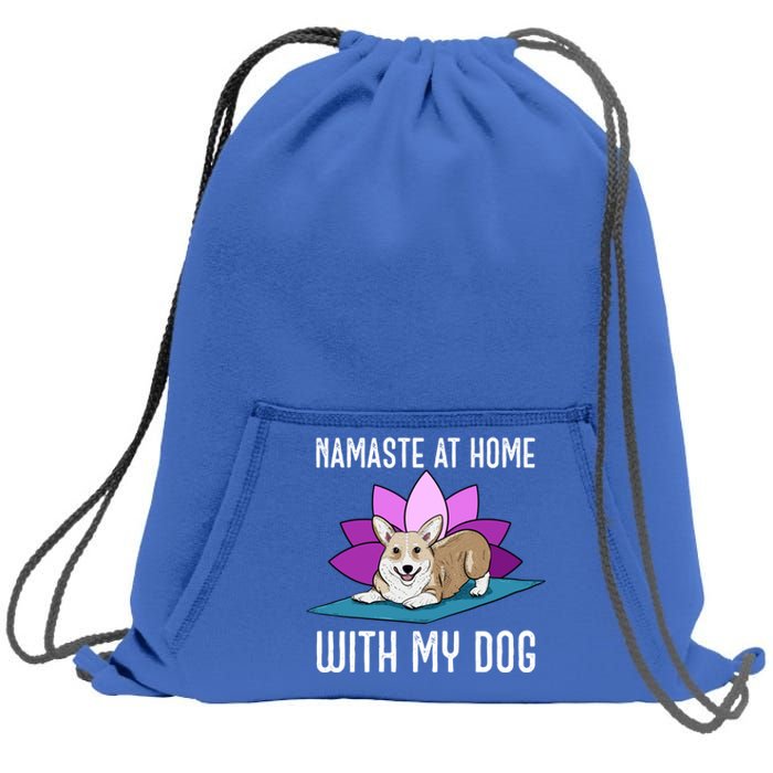 Cute Corgi Doing Yoga Namaste At Home With My Dog Meaningful Gift Sweatshirt Cinch Pack Bag