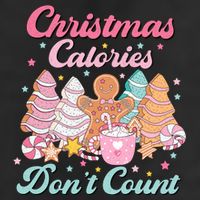 Christmas Calories Dont Count Funny Holiday Garment-Dyed Fleece Hoodie