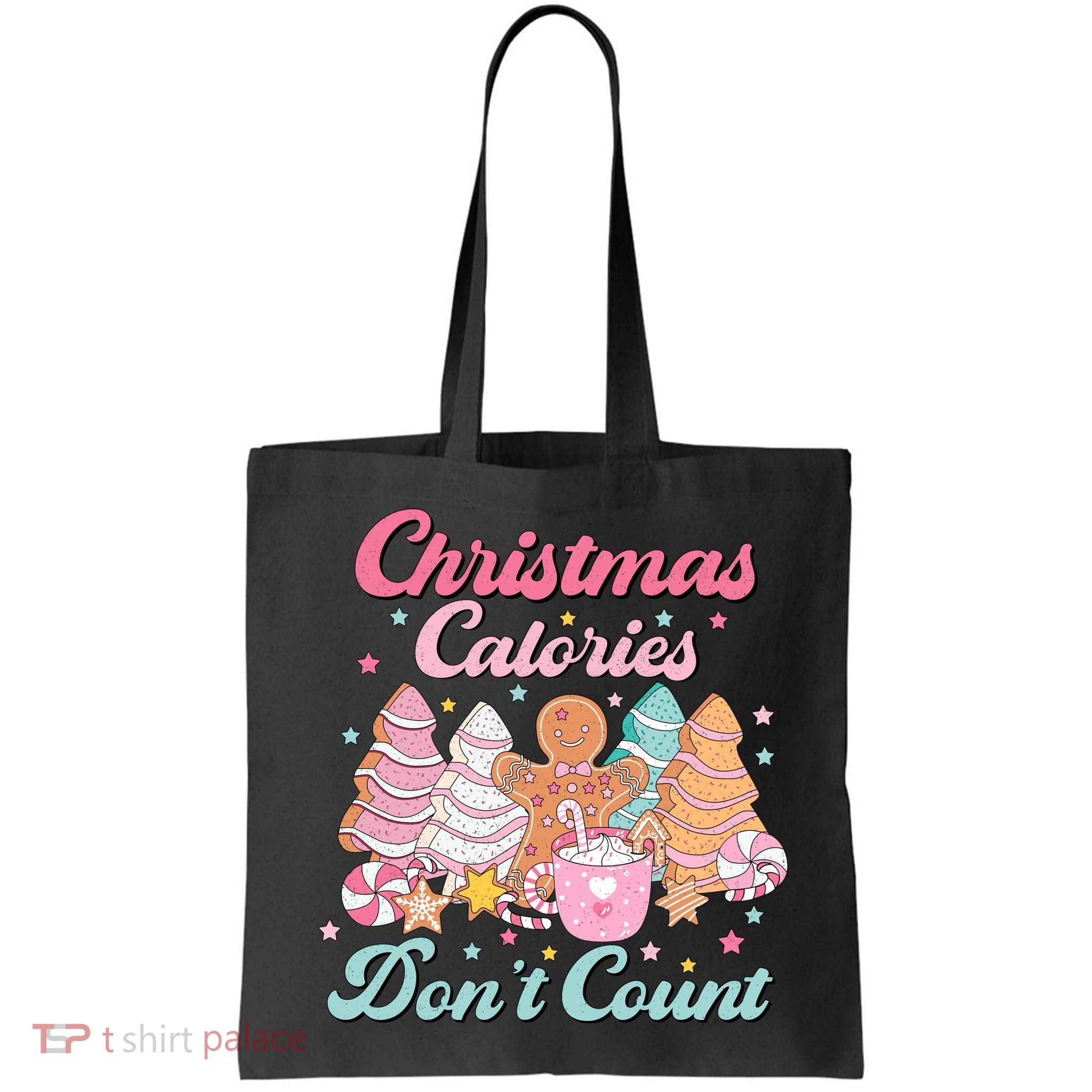 Christmas Calories Dont Count Funny Holiday Bag