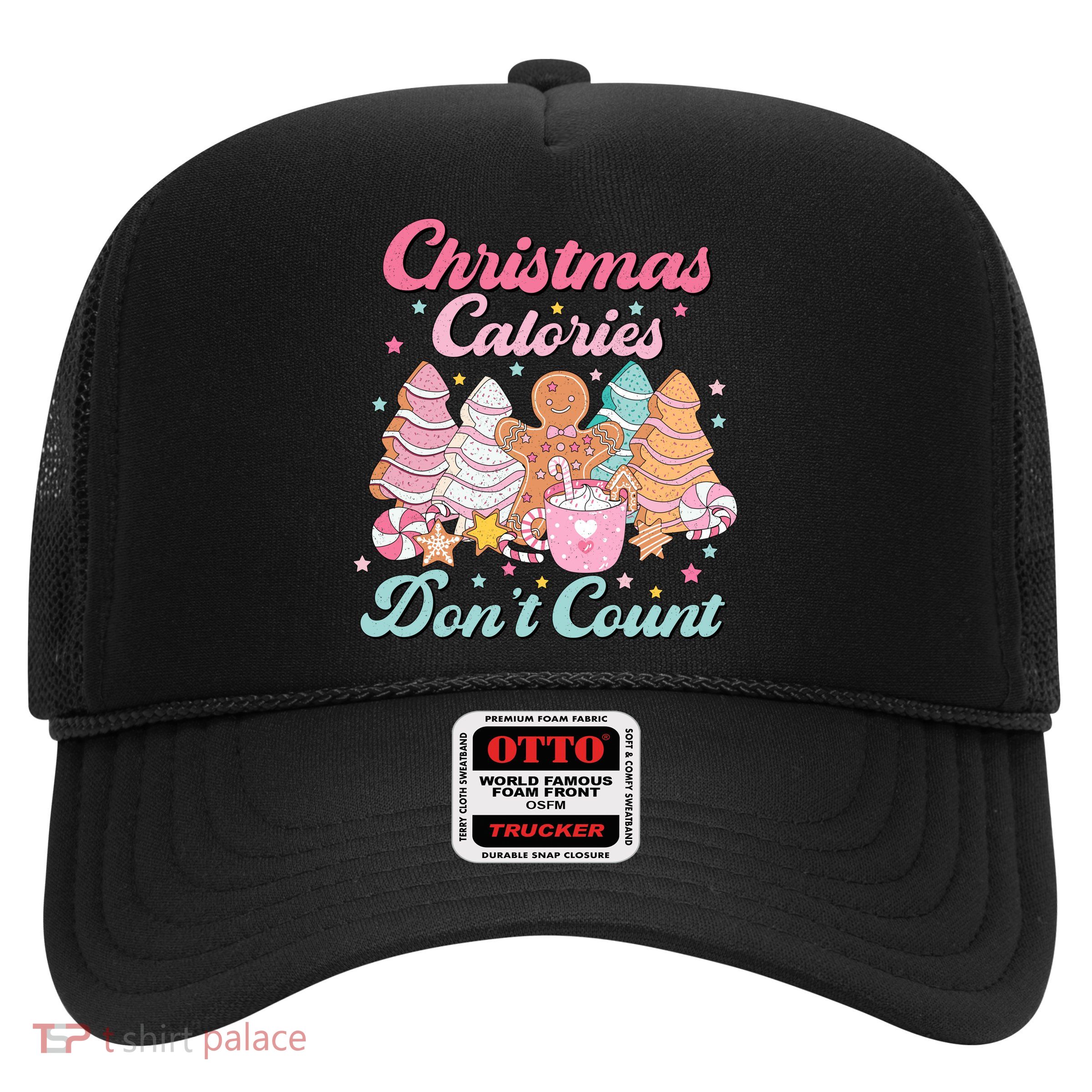 Christmas Calories Dont Count Funny Holiday Trucker Hat
