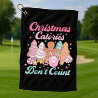 Christmas Calories Dont Count Funny Holiday Golf Towel