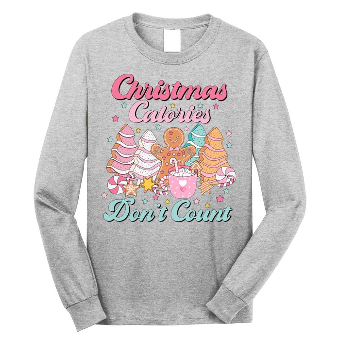 Christmas Calories Dont Count Funny Holiday Long Sleeve Shirt