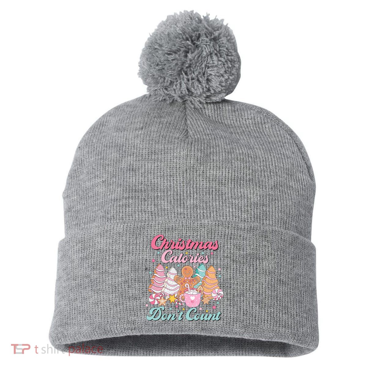 Christmas Calories Dont Count Funny Holiday Pom Pom 12in Knit Beanie
