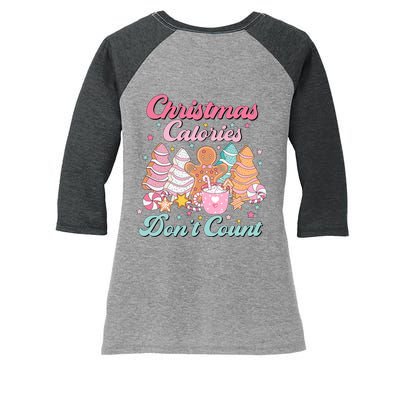 Christmas Calories Dont Count Funny Holiday Women's Tri-Blend 3/4-Sleeve Raglan Shirt