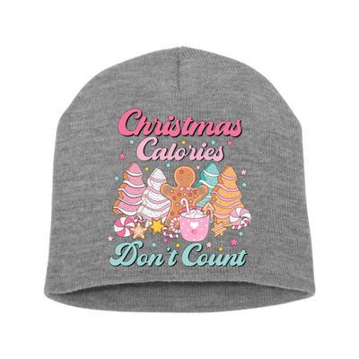 Christmas Calories Dont Count Funny Holiday Short Acrylic Beanie