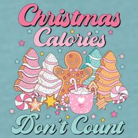 Christmas Calories Dont Count Funny Holiday Sueded Cloud Jersey T-Shirt