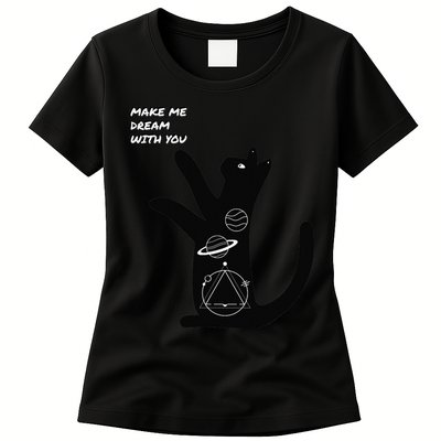 Cosmic Cat Dream Make Me Dream With You Womens T-Shirt