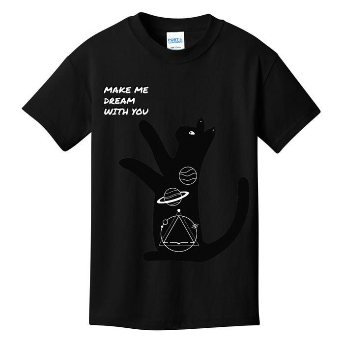 Cosmic Cat Dream Make Me Dream With You Kids T-Shirt
