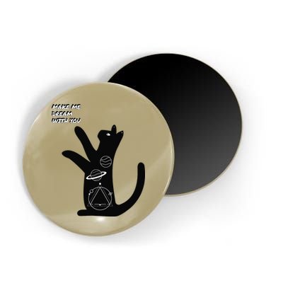 Cosmic Cat Dream Make Me Dream With You Magnet