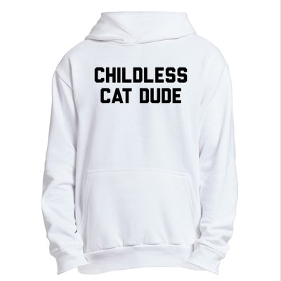 Childless Cat Dudes Urban Pullover Hoodie