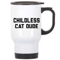 Childless Cat Dudes Stainless Steel Travel Mug