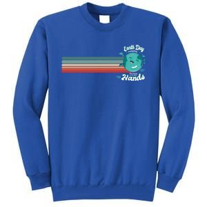 Cute Colorful Earth Day Everyday The Future Is In Our Hands Meaningful Gift Tall Sweatshirt