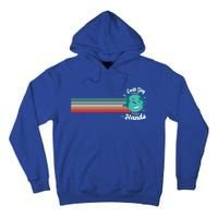 Cute Colorful Earth Day Everyday The Future Is In Our Hands Meaningful Gift Tall Hoodie