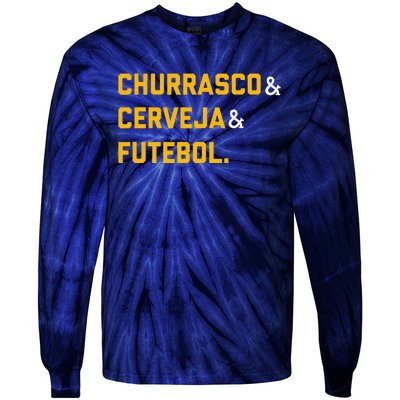 Churrasco Cerveja E Futebol Brazil Soccer Brasil Tie-Dye Long Sleeve Shirt