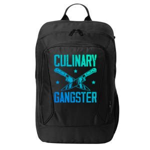 Cooks Cooking Enthusiasts Chefs Sous Chefs Culinary Gangster Cute Gift City Backpack