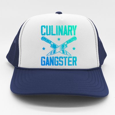 Cooks Cooking Enthusiasts Chefs Sous Chefs Culinary Gangster Cute Gift Trucker Hat