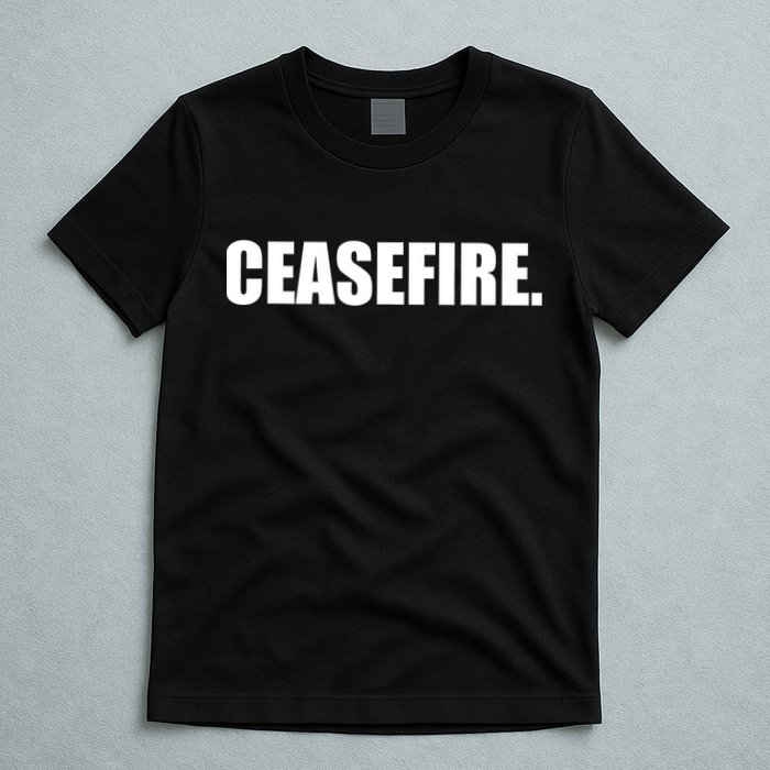 Ceasefire T-Shirt