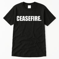 Ceasefire Tall T-Shirt